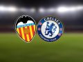 Nhận định kèo Valencia vs Chelsea 0h55, 28/11 (Cúp C1 châu Âu)
