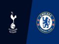 Nhận định Tottenham vs Chelsea 01h45, 30/09 – Cúp Liên đoàn Anh