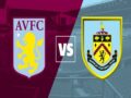 Nhận định kèo Aston Villa vs Burnley, 01h00 ngày 18/12