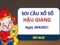 thống kê XSHG ngày 26/6/2021 chốt số Hậu Giang thứ 7