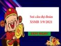 thống kê dự đoán XSMB 3/9/2021 hôm nay