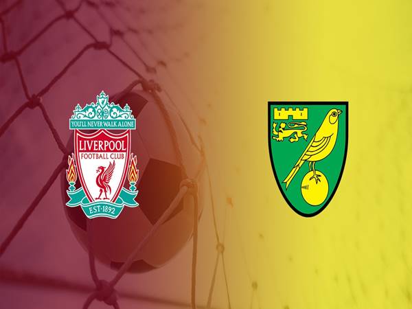 Nhận định kết quả Liverpool vs Norwich City, 22h00 ngày 19/2