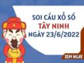 thống kê XSTN ngày 23/6/2022 dự đoán bạch thủ thứ 5