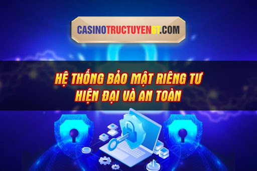 Hệ thống bảo mật an toàn từ nhà cái Casino trực tuyến 6T cung cấp