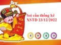 thống kê thống kê XSTD 23/12/2022 thứ 6