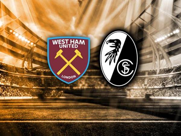 Nhận định kèo West Ham vs Freiburg, 0h45 ngày 15/3