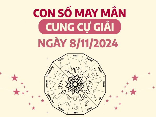 Đi tìm con số bội thu tài lộc của cung Cự Giải ngày 8/11/2024