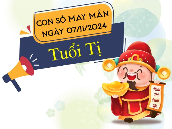 Khám phá con số vượng phát tuổi Tị hôm nay ngày 7/11/2024